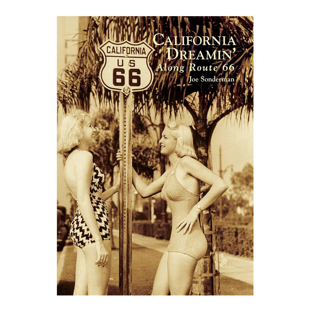California Dreamin' Along Route 66